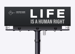 Billboard: Life is a Human Right